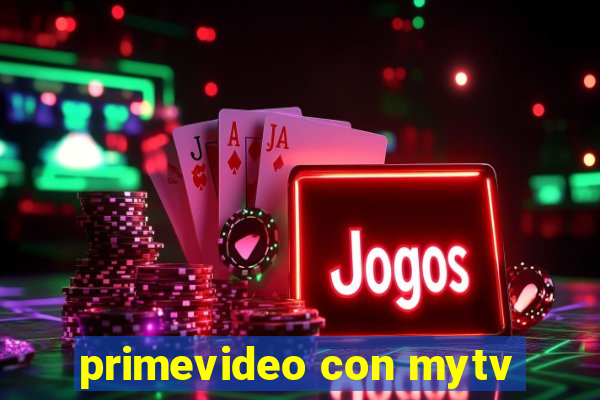 primevideo con mytv